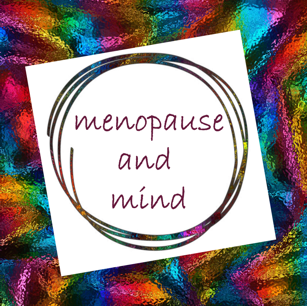 About Menopause and Mind